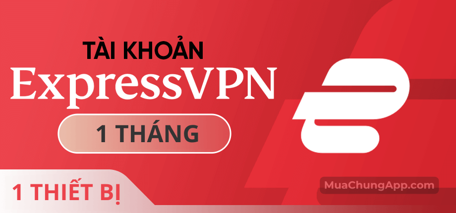 Tài khoản ExpressVPN 1 tháng