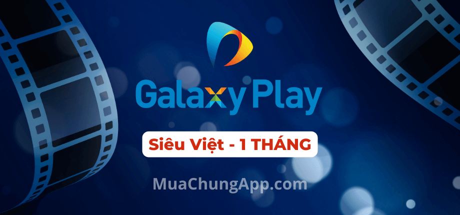 Galaxy Play Siêu Việt giá rẻ 1 tháng