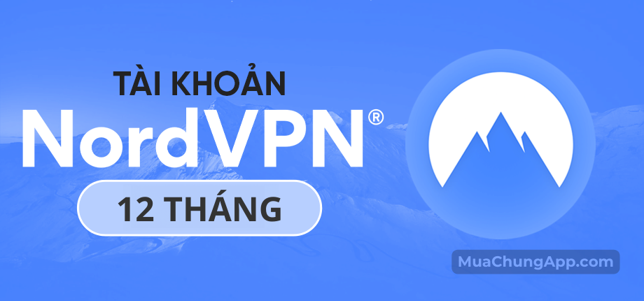 Tài khoản NordVPN chính chủ 12 tháng (tặng YouTube Premium 2 tháng)