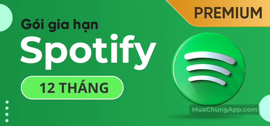 Spotify Premium giá rẻ 12 tháng (tặng YouTube Premium 1 tháng)