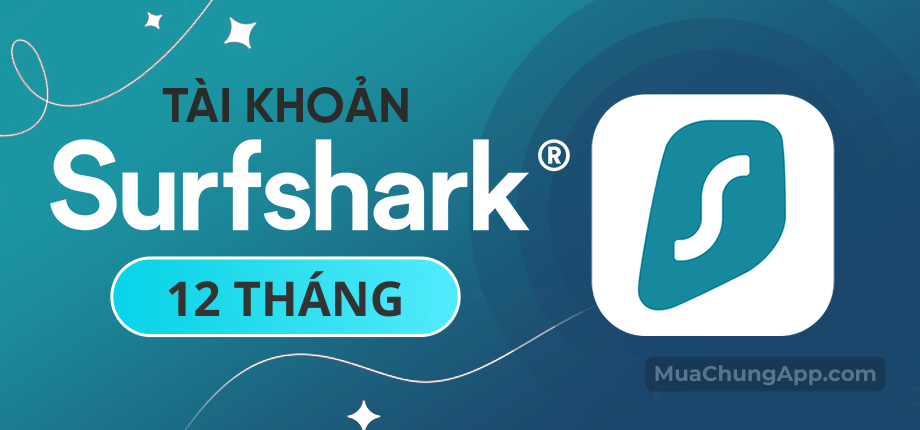 Tài khoản Surfshark VPN chính chủ 12 tháng (tặng YouTube Premium 1 tháng)